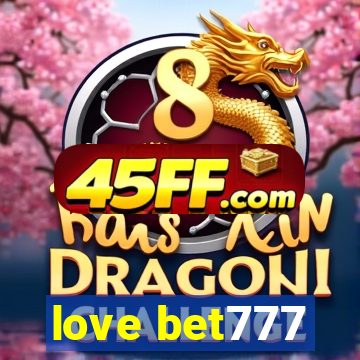 love bet777